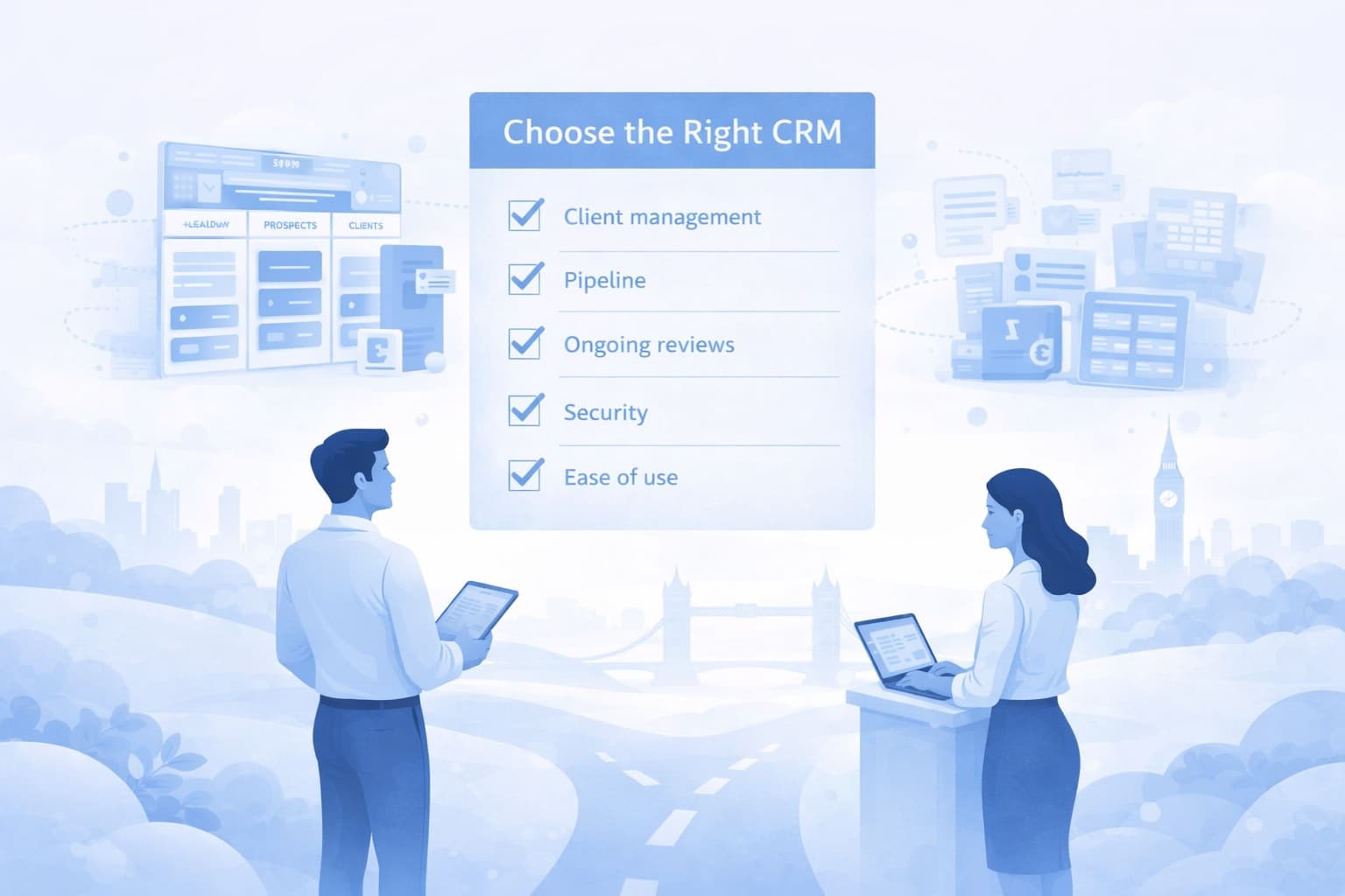 How to Choose the Right CRM for Your Financial Advice Firm